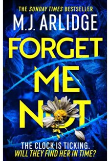 Forget Me Not - Arlidge, M. J.