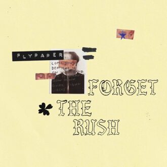 Forget The Rush - Flypaper