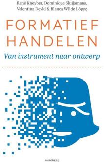 Formatief handelen -  Blanca Wilde López (ISBN: 9789490120481)