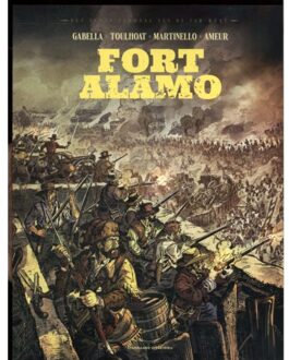 Fort Alamo - Het Echte Verhaal Van De Far West - Mathieu Gabella