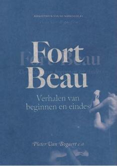 Fort beau -  Pieter van Bogaert (ISBN: 9789464989427)