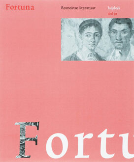 Fortuna / 3 Romeinse literatuur / Hulpboek A - Boek Charles Hupperts (9076589887)