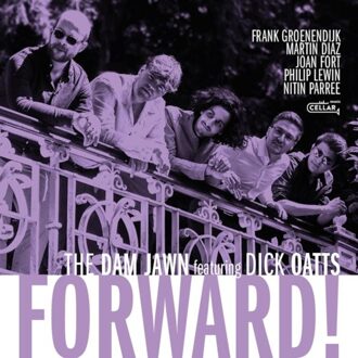 Forward! - Dam Jawn & Dick Oatts