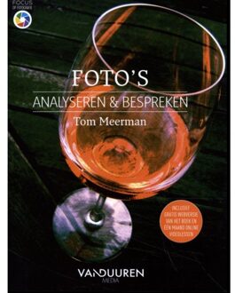 Foto's Analyseren En Bespreken - Focus Op Fotografie - Tom Meerman
