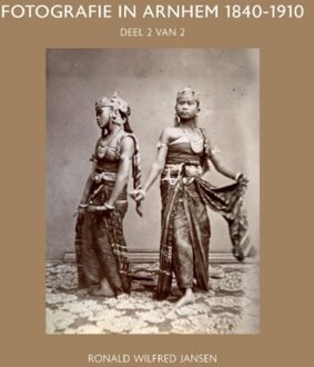 Fotografie In Arnhem 1840-1910
