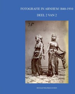 Fotografie In Arnhem 1840-1910