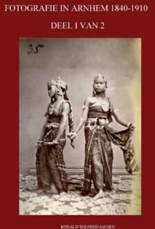 Fotografie In Arnhem 1840-1910