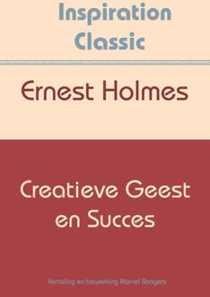 Fountain Of Inspiration Creatieve geest en succes - Boek Ernest Holmes (9077662693)