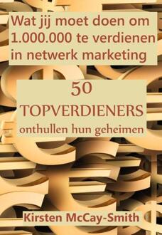 Fountain Of Inspiration Wat jij moet doen om 1.000.000 te verdienen in netwerk marketing - Boek Kirsten McCay-Smith (9077662170)