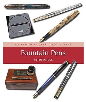 Fountain Pens - Crowood Collectors' - Peter Twydle