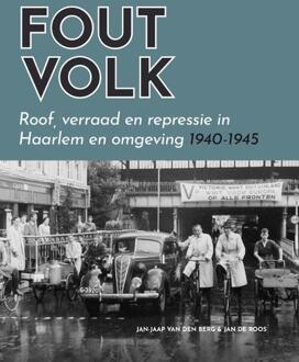 Fout Volk -  Jan de Roos, Jan-Jaap van den Berg (ISBN: 9789491936456)