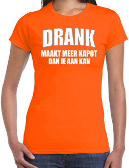 Foute Party t-shirt - Drank maakt meer kapot dan - oranje - dames M
