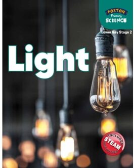 Foxton Primary Science: Light (Lower Ks2 Science) - Nichola Tyrrell