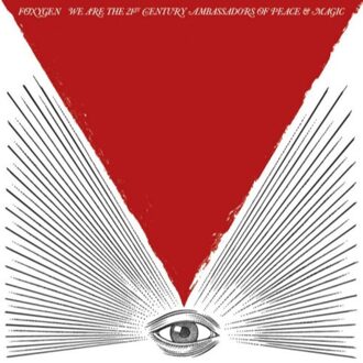 Foxygen - We Are The 21st Century
