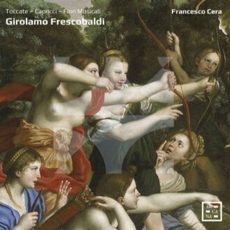 Francesco Cera - Girolamo Frescobaldi: Toccate/Capricci/Fiori Musicali CD