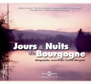 Francis Wagnier - Jours Et Nuits De Bourgogne