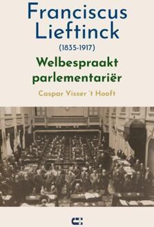 Franciscus Lieftinck (1835-1917) -  Caspar Visser 't Hooft (ISBN: 9789086842971)