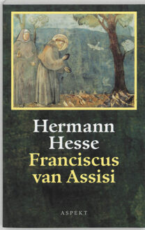 Franciscus van Assisi - Boek Hermann Hesse (9059111273)