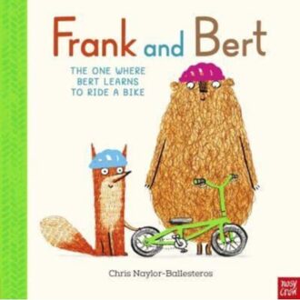 Frank And Bert: The One Where Bert Learns To Ride A Bike - Frank And Bert - Chris Naylor-Ballesteros