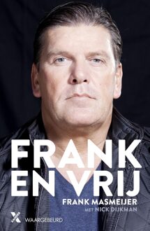 Frank en vrij - eBook Frank Masmeijer (9401606781)