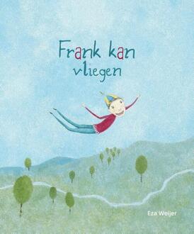 Frank kan vliegen -  Eza Weijer (ISBN: 9789083392936)