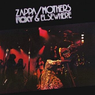 Frank Zappa;The Mothers Of Invention - ROXY AND ELSEWHERE | CD