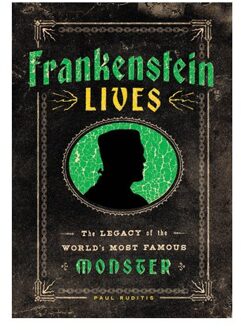 Frankenstein Lives - Paul Ruditis