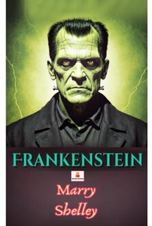 Frankenstein - Mary Shelley