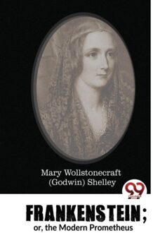 Frankenstein - Mary Wollstonecraft Shelley