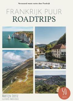 Frankrijk puur roadtrips -  Martijn Joosse (ISBN: 9789083261751)
