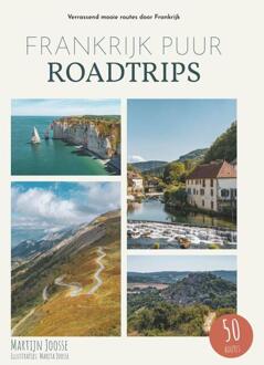 Frankrijk Puur Roadtrips - Martijn Joosse