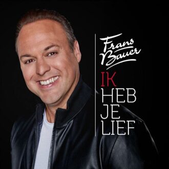 Frans Bauer Ik heb je lief