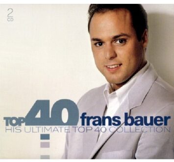 Frans Bauer - Top 40: His ultimate top 40 collection | CD