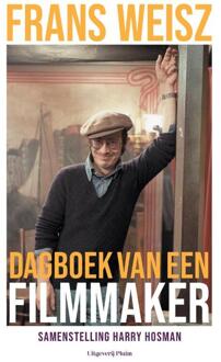 Frans Weisz. Dagboek Van Een Filmmaker - Frans Weisz