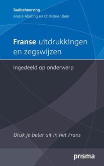 Franse uitdrukkingen en zegswijzen ingedeeld op onderwerp - A. Abeling - 000