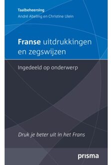 Franse uitdrukkingen en zegswijzen ingedeeld op onderwerp - A. Abeling - 000