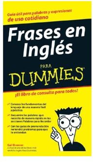 Frases En Ingles Para Dummies - Brenner, Gail