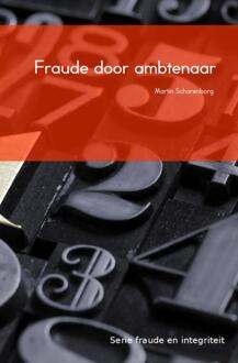 Fraude door ambtenaren - Boek Martin Scharenborg (9463185283)