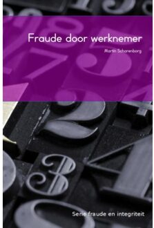 Fraude door werknemers - Boek Martin Scharenborg (9463185240)