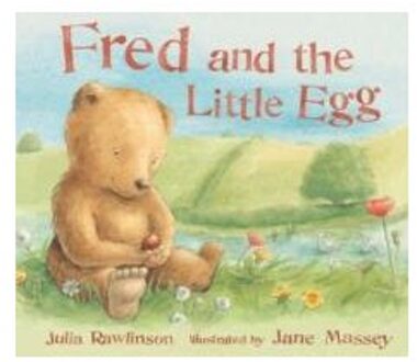 Fred And The Little Egg - Rawlinson, Julia