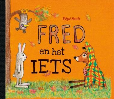Fred En Het Iets - Pépé Smit