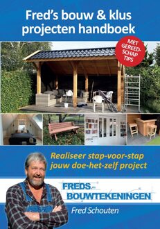 Fred's bouw & klus projecten handboek - Fred Schouten - ebook