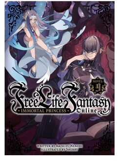 Free Life Fantasy Online: Immortal Princess (Light Novel) Vol. 9 - Free Life Fantasy Online: Immortal - Akisuzu Nenohi