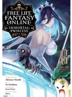 Free Life Fantasy Online: Immortal Princess (Manga) Vol. 8 - Free Life Fantasy Online: - Akisuzu Nenohi