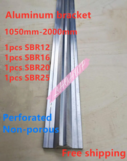 Free shipping, 1 SBR12 SBR16 SBR20 SBR25 aluminum bracket, length 1050mm-2000mm, with holes, without holes, for CNC printer
