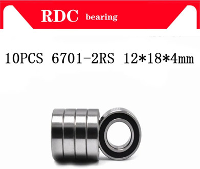 Free Shipping 10PCS ABEC-5 6701-2RS High quality 6701RS 6701 2RS RS 12x18X4 mm Miniature Rubber seal Deep Groove Ball Bearing