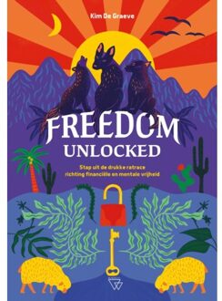 Freedom Unlocked - Kim De Graeve