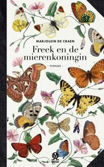 Freek en de mierenkoningin -  Marjolein de Craen (ISBN: 9789492241733)