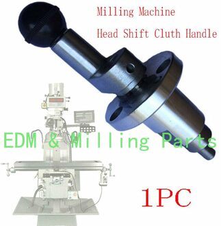 Freesmachine Deel Hoofd Shift Cluth Handvat Cnc B18-24 Verticale Molen Voor Bridgeport