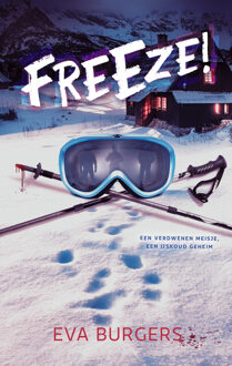 Freeze! -  Eva Burgers (ISBN: 9789026182792)